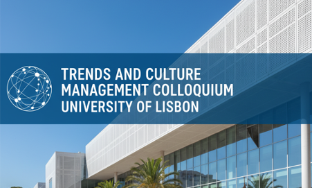 Trends and Culture Management Colloquium, University of Lisbon